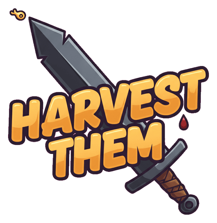Harvest Them
